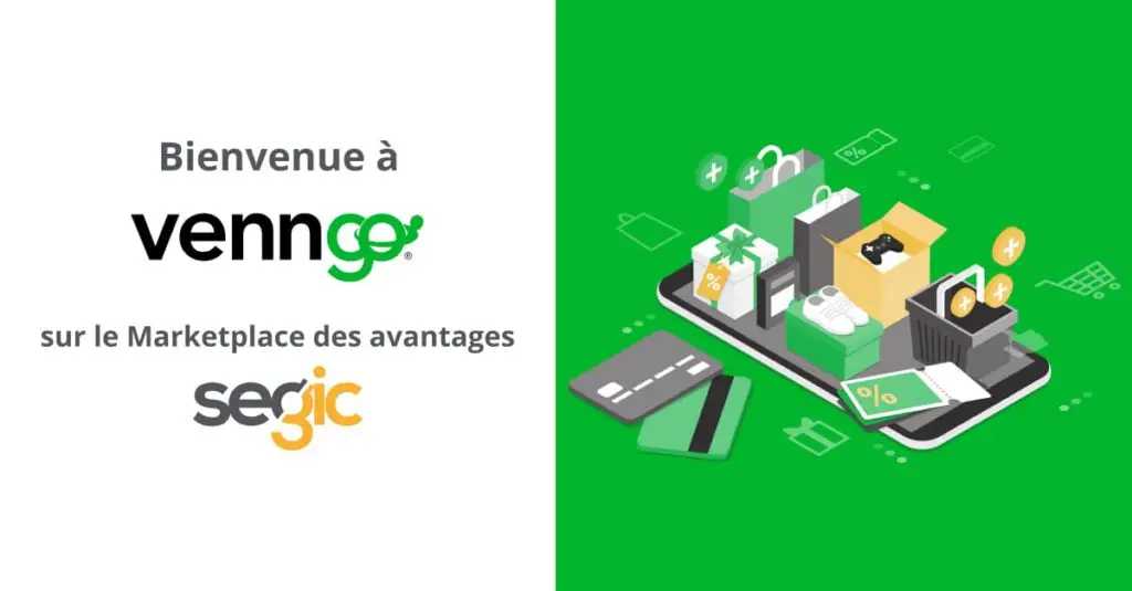 Illustration — Segic et Venngo s'associent pour enrichir le Marketplace des avantages de Segic